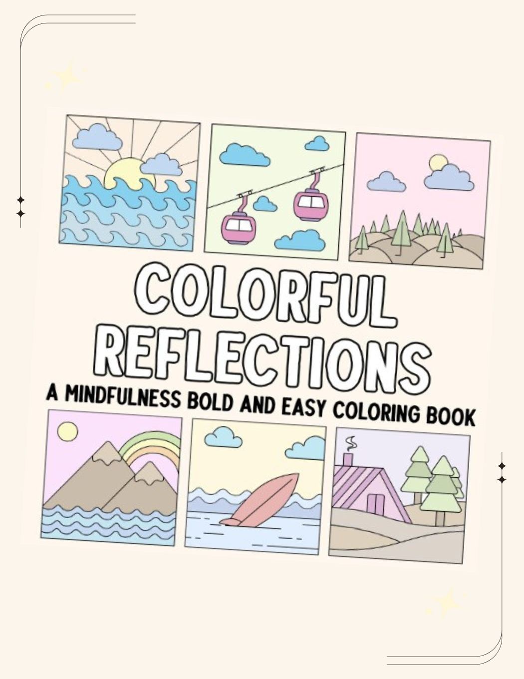 Colorful Reflections: A Mindfulness Bold and Easy Coloring Book