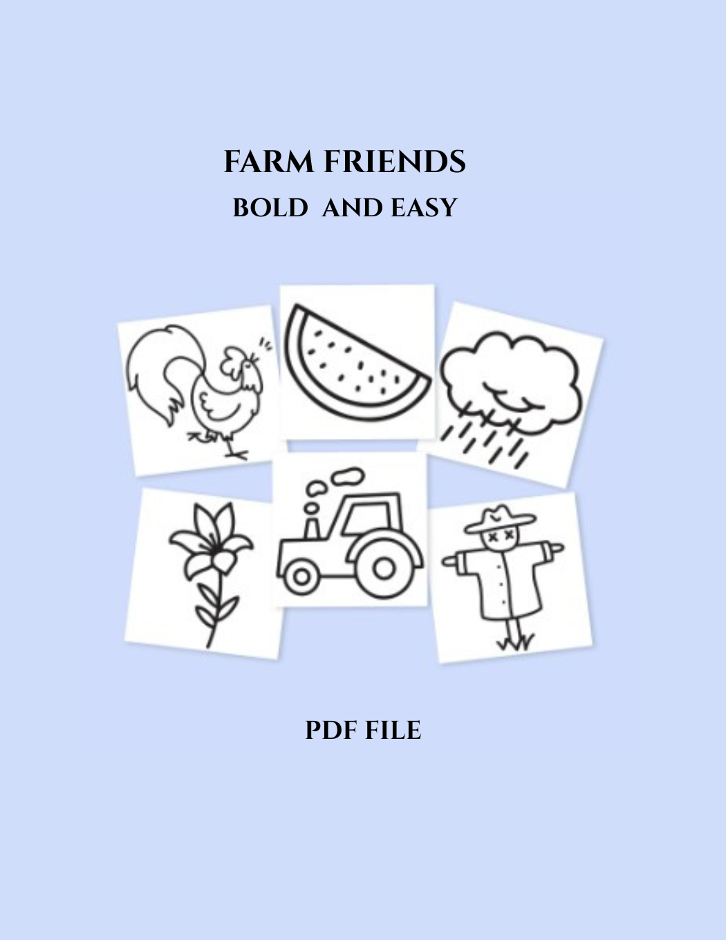 Farm Friends - 6 Bold and Easy Coloring Pages