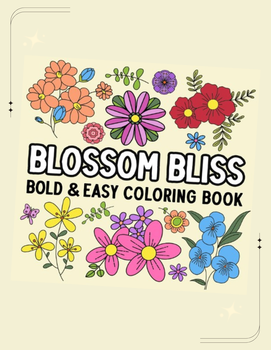 Blossom Bliss Bold and Easy Coloring Book