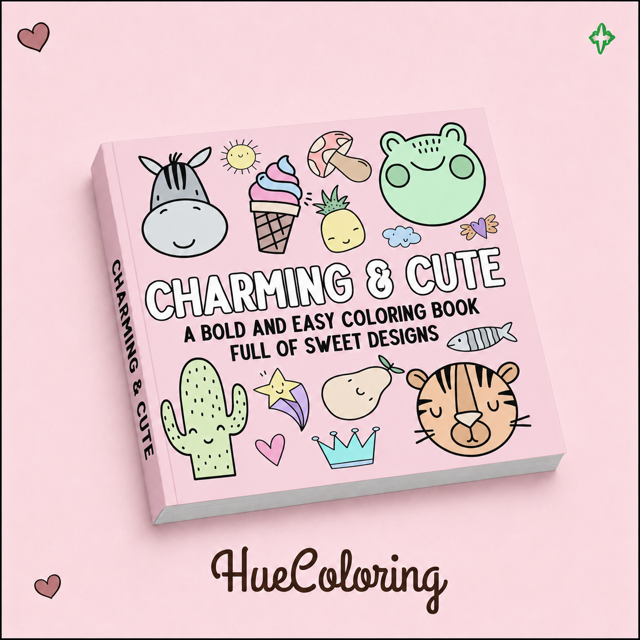 Charming & Cute : A Bold and Easy Coloring Book Full of Sweet Designs
