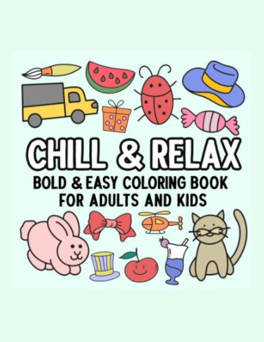Digital Chill and Relax 50 Printable Bold and Easy Coloring Pages