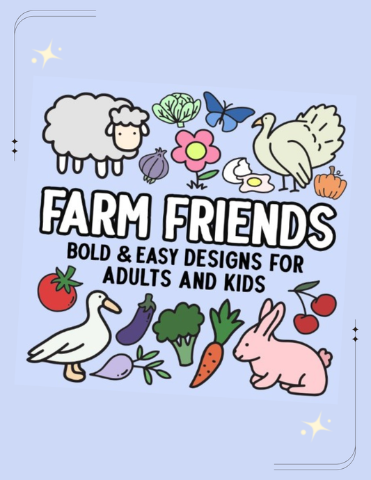 Farm Friends: Bold and Easy Designs for Adults and Kids