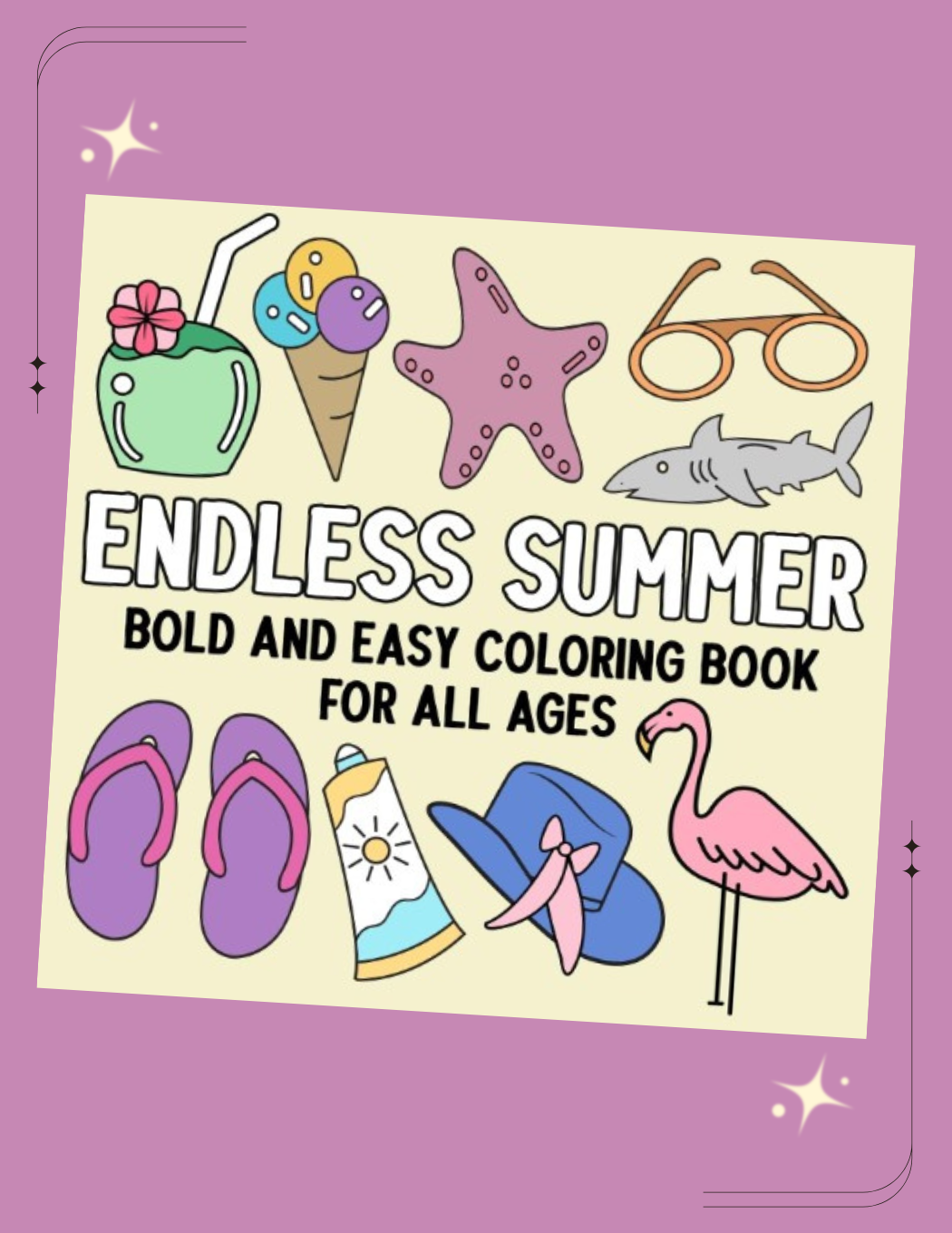 Endless Summer: Bold and Easy Coloring Book for All Ages
