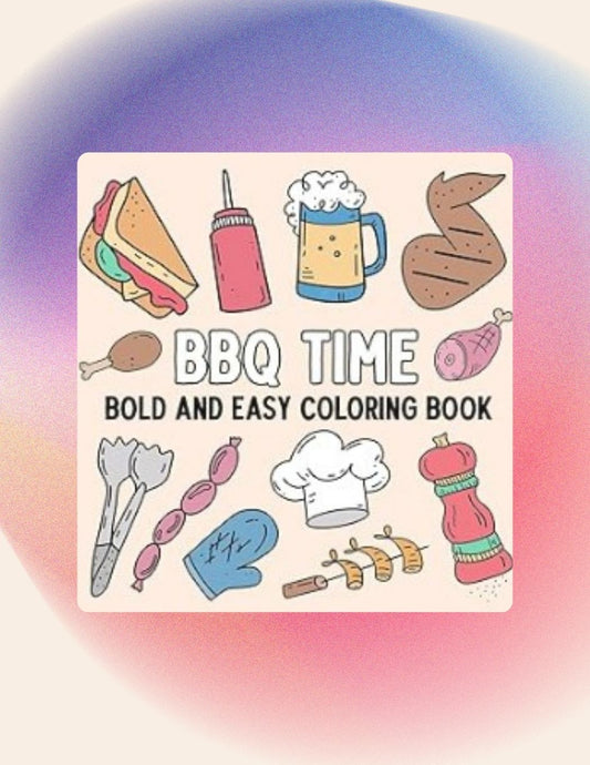 BBQ Time: Bold and Easy Coloring Book